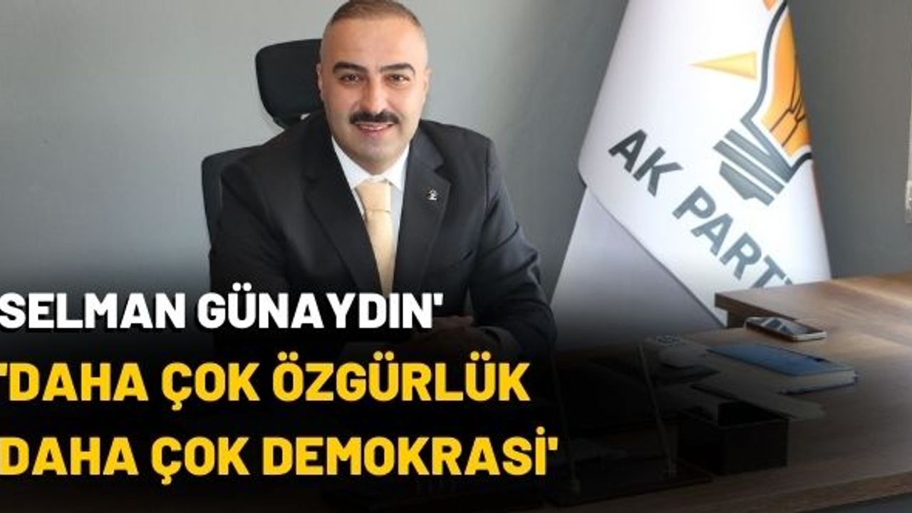 Selman Günaydın'dan  29 Ekim Cumhuriyet Bayramı mesajı