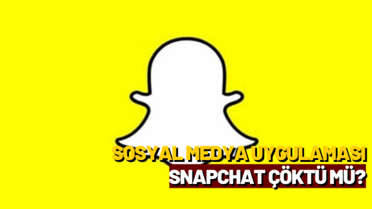 Sosyal medya uygulaması Snapchat çöktü mü?