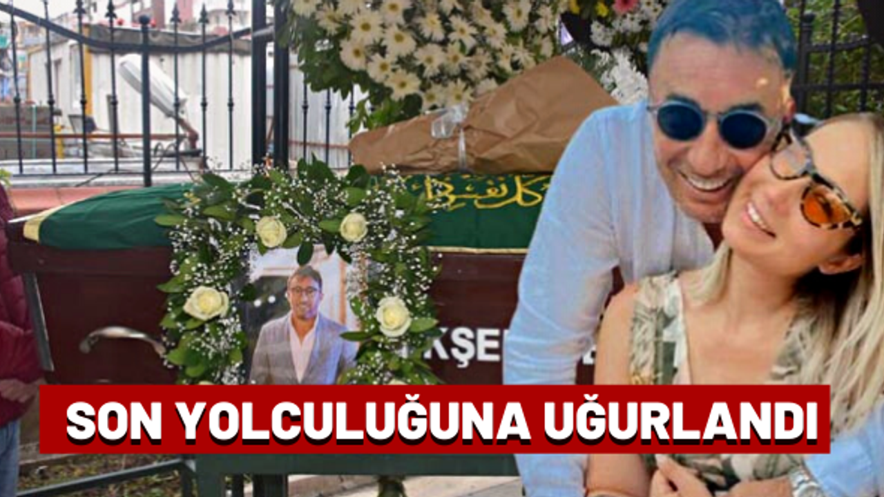 Hepsi Grubu'nun eski solisti Gülçin'in erkek arkadaşı, son yolculuğuna uğurlandı