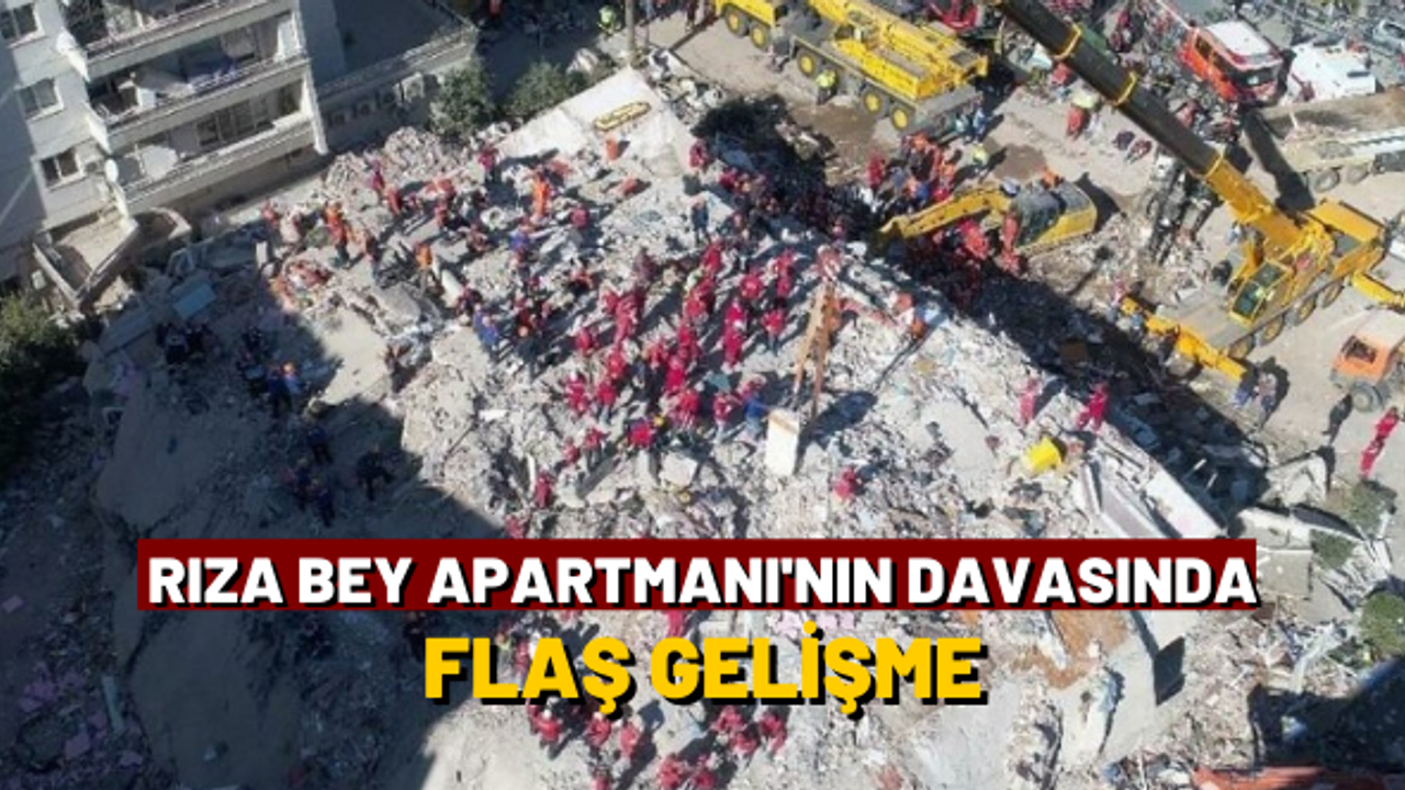 36 kişinin yaşamını yitirdiği Rıza Bey Apartmanı'nın davasında flaş gelişme