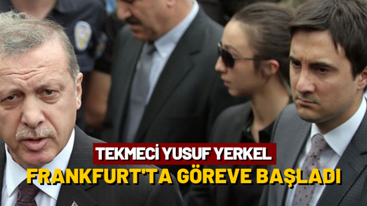 Tekmeci Yusuf Yerkel, Frankfurt'ta göreve başladı