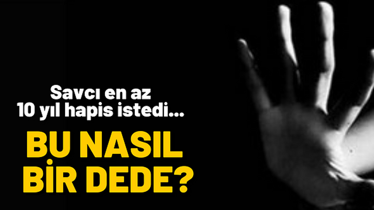 İzmir'de rehber öğretmen, dede istismarını ortaya çıkardı