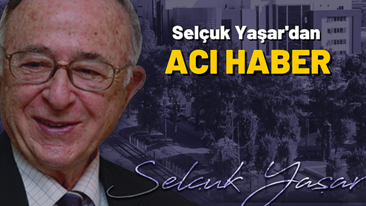 İzmir iş dünyasının acı kaybı! Selçuk Yaşar vefat etti