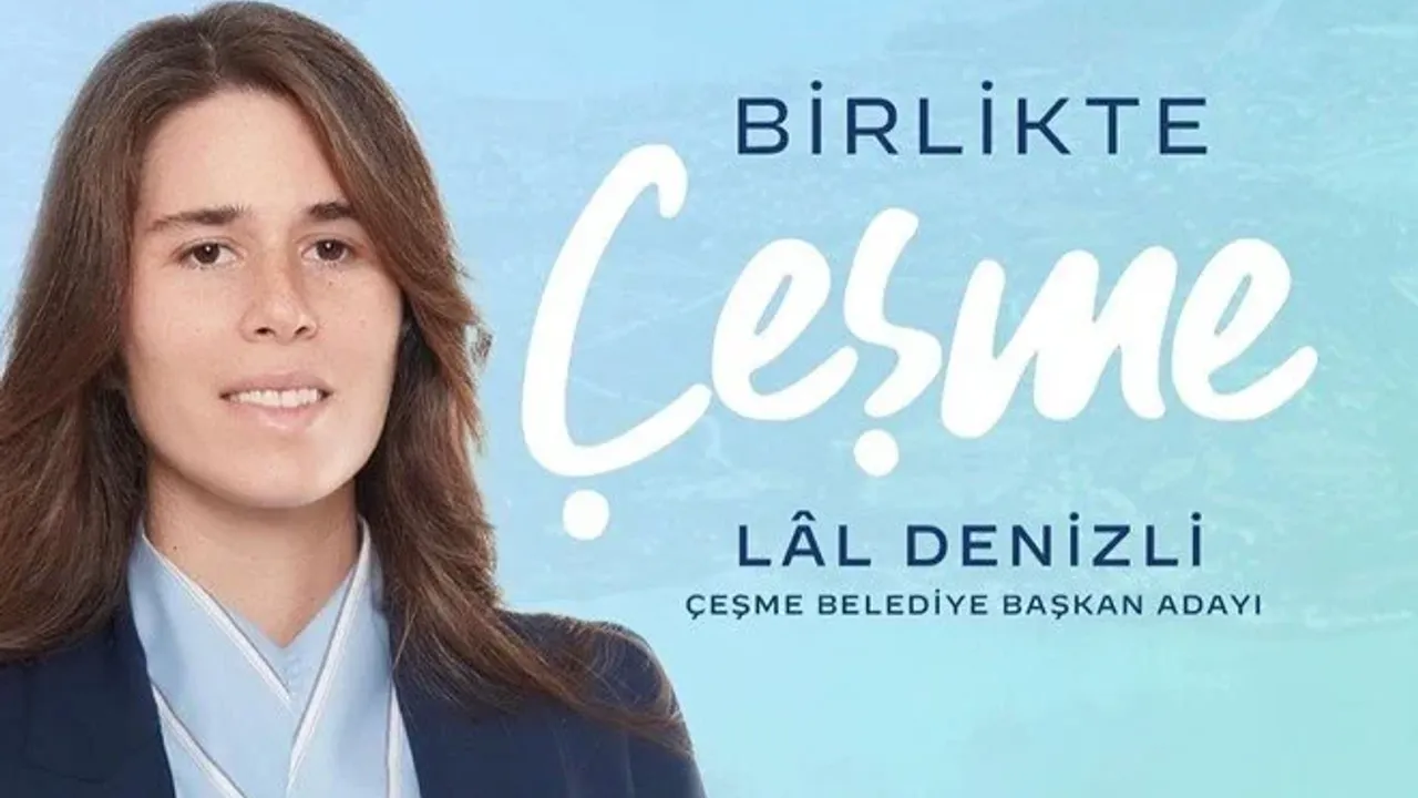 CHP Çeşme Belediye Başkanı genç adayı Lal Denizli oldu