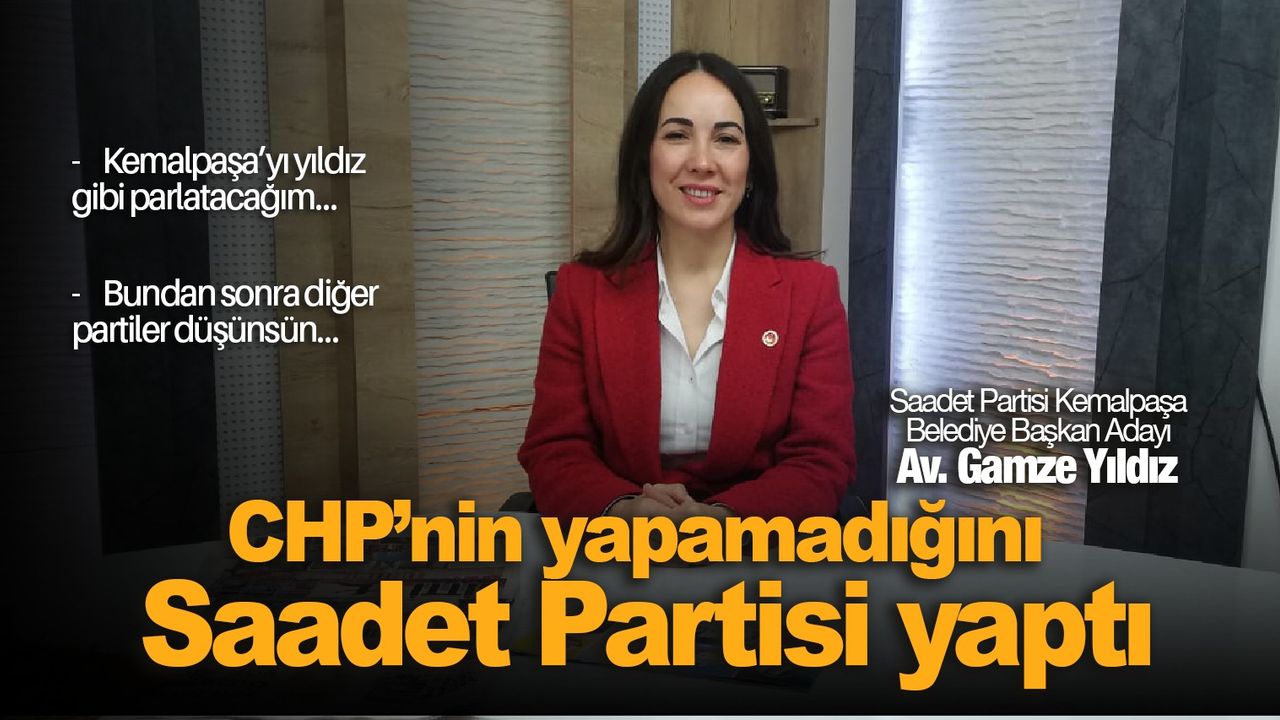 Saadet Partisi Kemalpaşa Adayı Gamze Yıldız: Kadınları yok saymanın bedelini ödeyecekler!