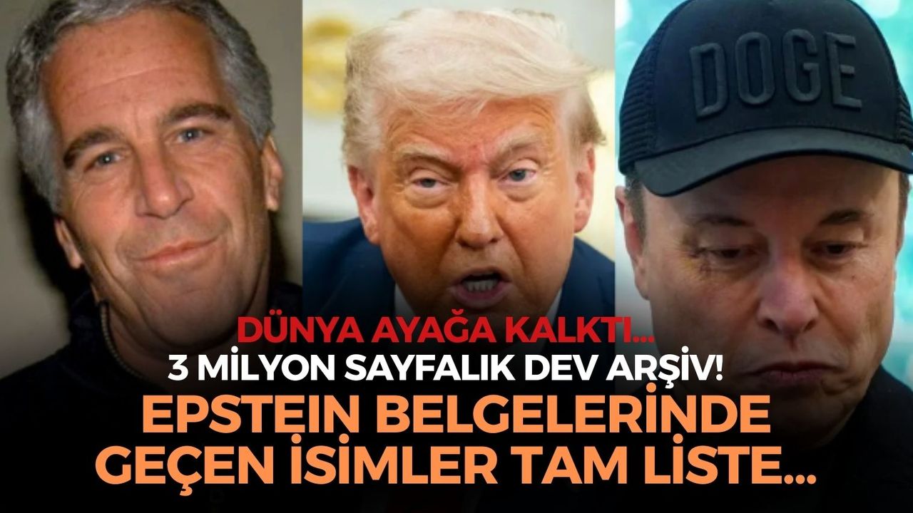 İşte, Epstein belgelerinde ismi geçenlerin tam listesi!