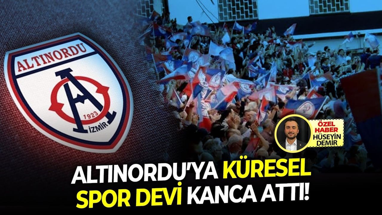 Altınordu’ya küresel spor devi kanca attı!