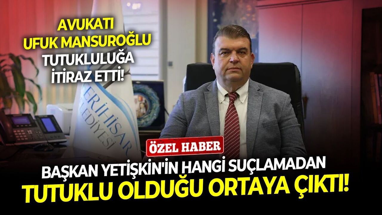 Seferihisar Belediye Başkanı İsmail Yetişkin'in avukatı tutukluluğa itiraz etti