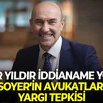 Bir yıldır iddianame yok: Tunç Soyer’in avukatlarından yargı tepkisi