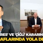 'Menderes' ve 'Çiğli' kararını verdi: CHP saflarında yola devam!