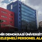 İzmir Demokrasi Üniversitesi 10 sözleşmeli personel alacak!