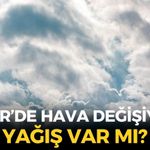 İzmir'de hava değişiyor! Sıcaklıklarlarda sert düşüş! Yağış bekleniyor mu?