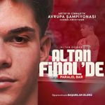 İzmirli Altan Doğan Avrupa finalinde! Madalya için tarih belli oldu!