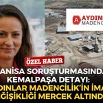 Manisa soruşturmasında Kemalpaşa detayı: Aydınlar Madencilik’in imar değişikliği mercek altında