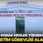 İzmir Konak Meslek Yüksekokulu öğretim görevlisi alacak!