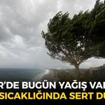 İzmir'de hava sıcaklığı düşmeye devam ediyor... Yağış var mı? 3 ilçeye uyarı!
