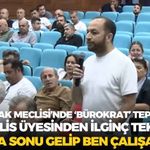 Konak Meclisi’nde ‘bürokrat’ tepkisi! Meclis üyesinden ilginç teklif: Hafta sonu gelip ben çalışayım…