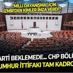 İzmir'den ''Milli Dayanışma'' yasa teklifine kimler imza verdi? Cumhur İttifakı tam kadro, muhalif kanat ikiye bölündü