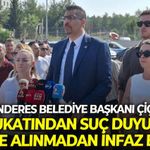 Menderes Belediye Başkanı Çiçek’in avukatından suç duyurusu: İfade alınmadan infaz edildi!