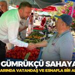 CHP'li Utku Gümrükçü sahaya indi: Çeşme pazarında vatandaş ve esnafla bir araya geldi!