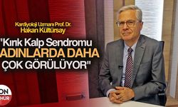Kardiyoloji Uzmanı Prof. Dr. Hakan Kültürsay: ''Türkiye'de her 100 ölümden 38'i kalp krizinden''