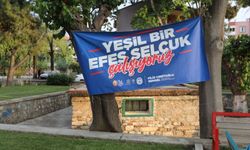 YSK'den belediyenin “Yeşil Bir Efes Selçuk" pankartına yasak!