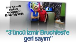“3’üncü İzmir Bruchfest’e geri sayım”