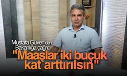 Mustafa Güven'den Bakanlığa çağrı: "Maaşlar iki buçuk kat arttırılsın"