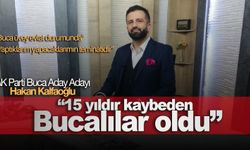 Ak Parti Buca Belediye Başkan Aday Adayı Hakan Kalfaoğlu: “Yaptıklarım yapacaklarımın teminatıdır”
