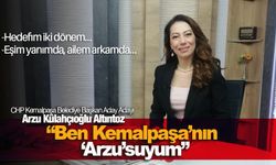 CHP Kemalpaşa Belediye Başkan Aday Adayı Arzu Külahçıoğlu Altıntoz: Hedefim iki dönem başkanlık