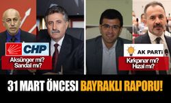 31 Mart öncesi Bayraklı raporu! CHP ve AK Parti’de kimin ismi ön planda?