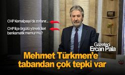 Gazeteci Ercan Pala: “Mehmet Türkmen’e tabandan çok tepki var”