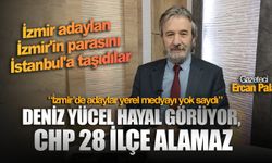 Gazeteci Ercan Pala: “CHP İzmir’den şamar yiyecek”