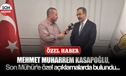 Mehmet Muharrem Kasapoğlu, Son Mühür'e özel açıklamalarda bulundu...