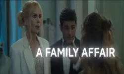 Netflix'in merakla beklenen filminin yayın tarihi açıklandı:  A Family Affair ne zaman yayınlanacak?