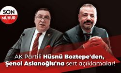 AK Partili Hüsnü Boztepe'den, Şenol Aslanoğlu'na sert açıklamalar!