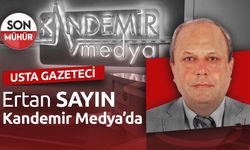 Usta gazeteci Ertan Sayın Kandemir Medya'da...