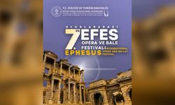 7. Uluslararası Efes Opera ve Bale Festivali için geri sayım başladı