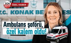 Ambulans şoförü, özel kalem oldu!