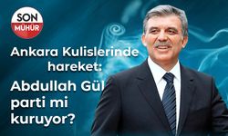 Ankara Kulislerinde hareket: Abdullah Gül parti mi kuruyor?