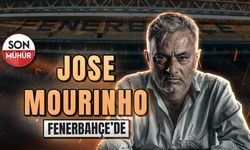 JOSE MOURINHO FENERBAHÇE'DE
