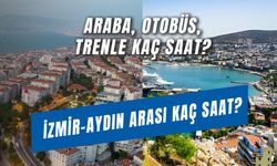 İzmir'den Aydın'a seyahat rehberi: Mesafe, süre ve ulaşım alternatifleri