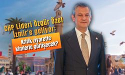 CHP Lideri Özgür Özel İzmir'e geliyor: Kritik ziyarette kimlerle görüşecek?