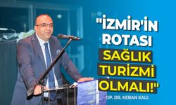 Op. Dr. Kenan Kalı: "İzmir'in rotası sağlık turizmi olmalı!"