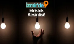 İzmirliler dikkat| 28 Temmuz Pazar günü Tire, Torbalı ve Ödemiş'te elektrik kesintisi var!