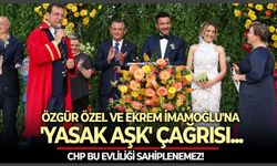 Özgür Özel ve Ekrem İmamoğlu'na 'yasak aşk' çağrısı... CHP bu evliliği sahiplenemez!