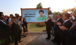 Ali İsmail Korkmaz'ın adı Güzelbahçe'de yaşatıldı!