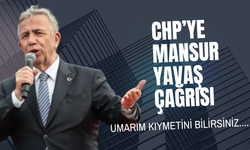 Merkez Sağ adına CHP'ye Mansur Yavaş çağrısı: Umarım kıymetini bilirsiniz!