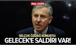 Selçuk Özdağ konuştu: Gelecek'e saldırı var!