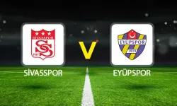 Sivasspor - Eyüpspor maçı ne zaman? | Süper Lig